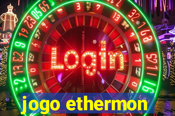 jogo ethermon